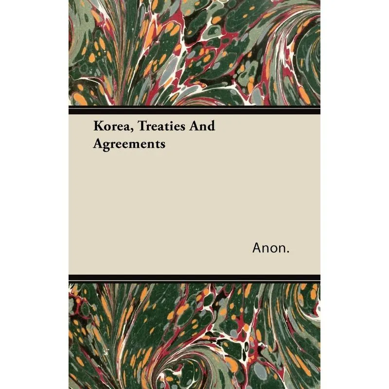 Korea, Treaties And Agreements