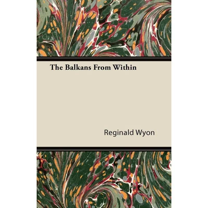 The Balkans From Within
