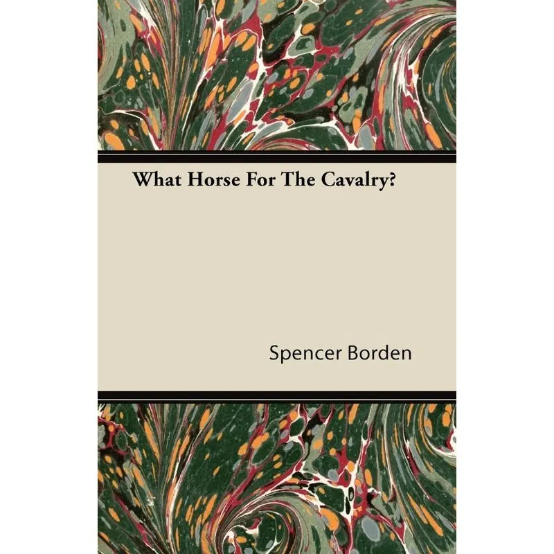What Horse For The Cavalry?