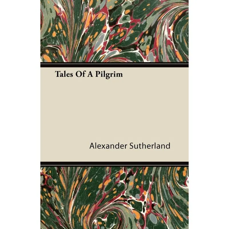 Tales of a Pilgrim