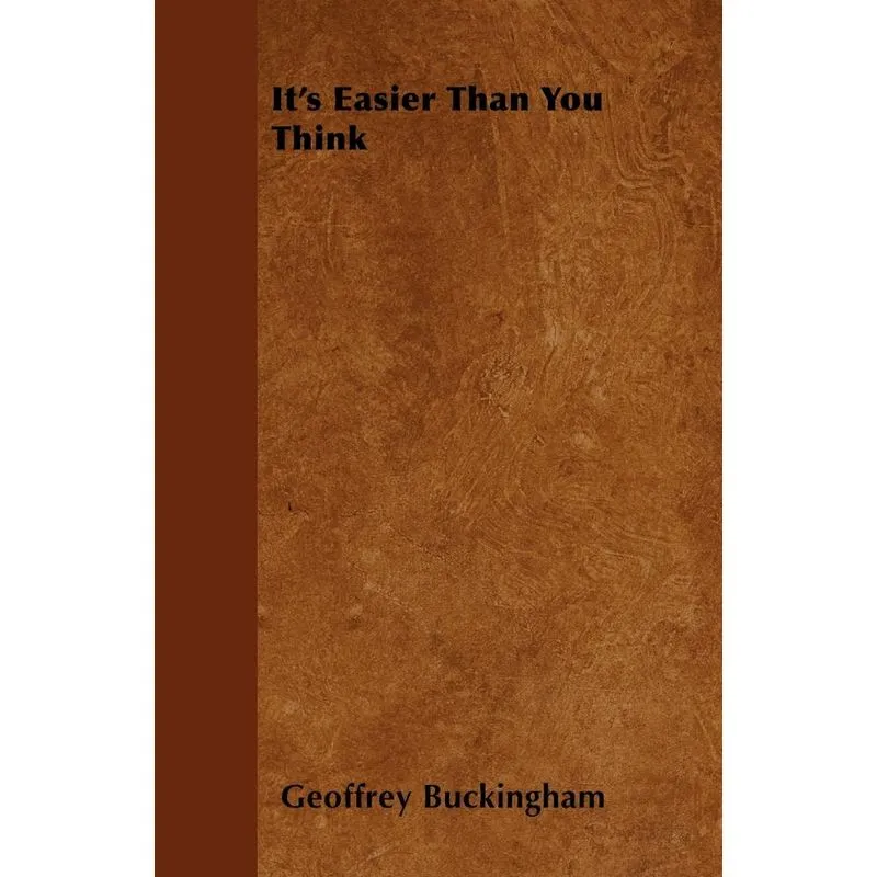 Its Easier Than You Think