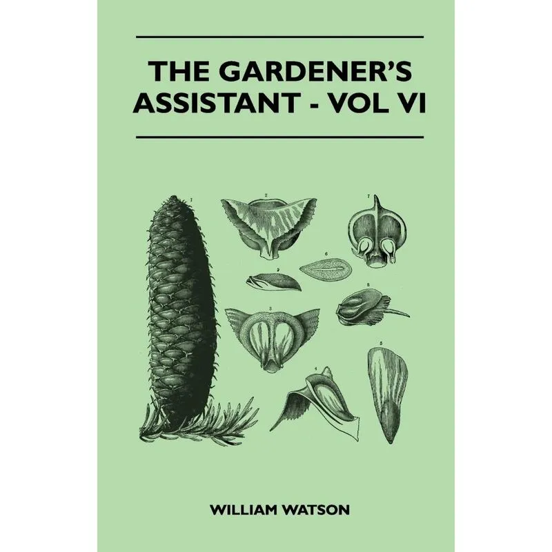 The Gardeners Assistant - Vol VI
