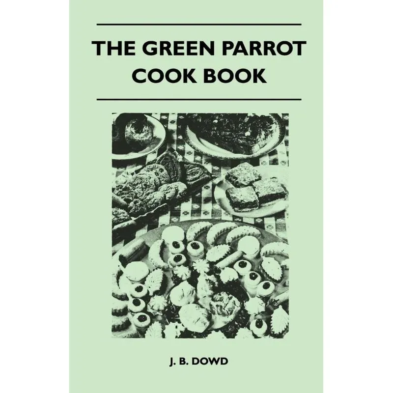 The Green Parrot Cook Book