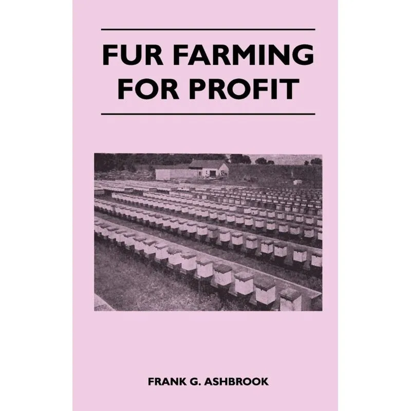 Fur Farming For Profit