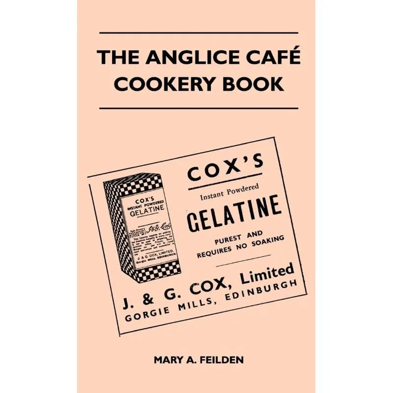 The Anglice Café Cookery Book