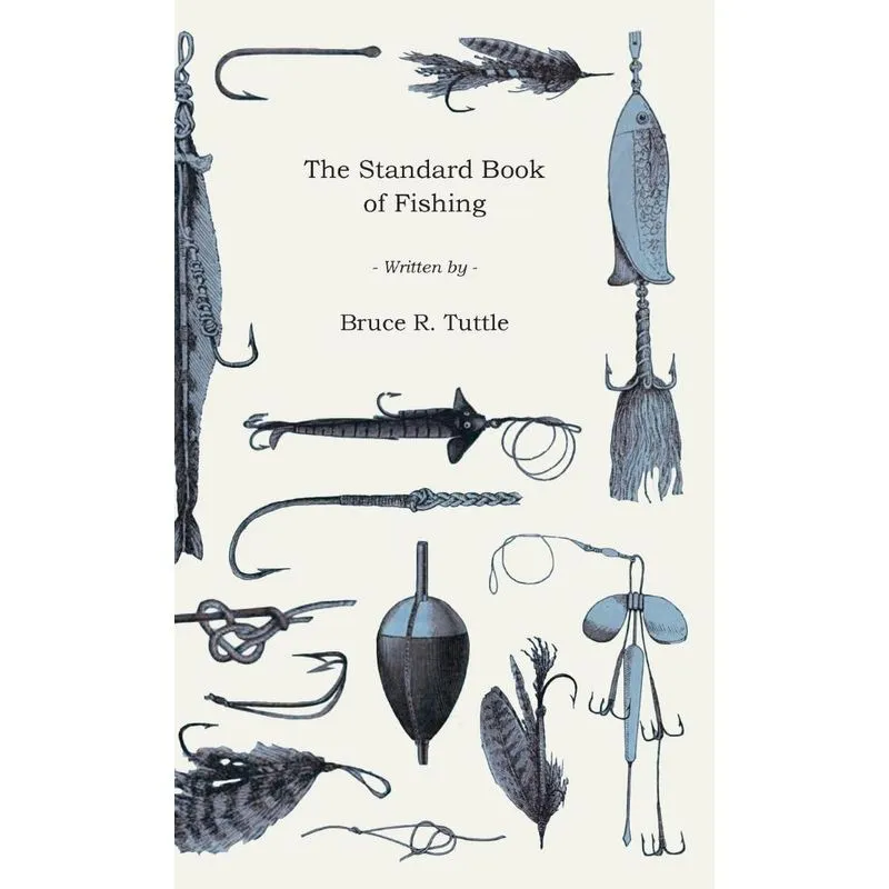 The Standard Book of Fishing