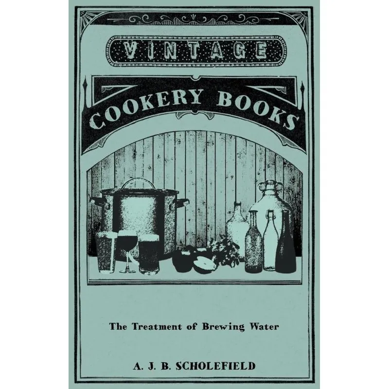 The Treatment of Brewing Water