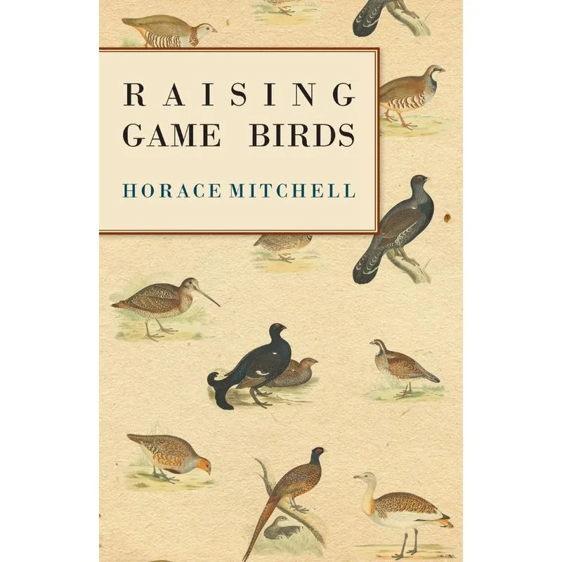 Raising Game Birds
