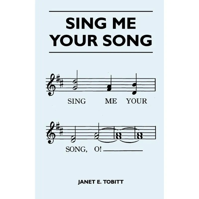 Sing Me Your Song
