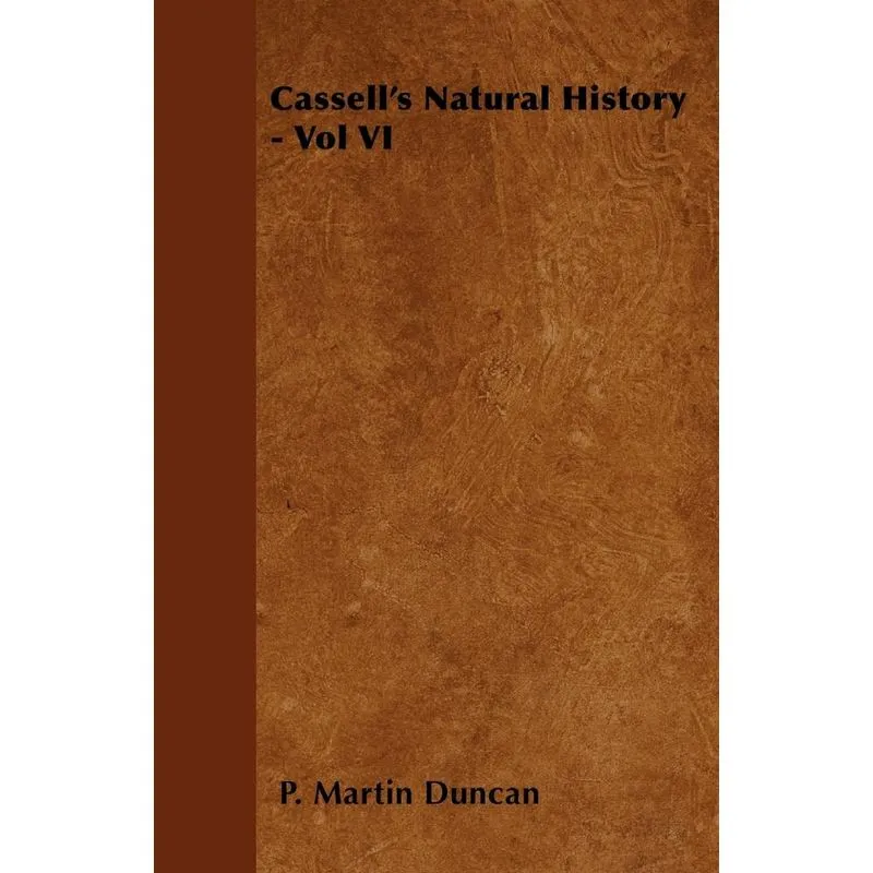 Cassells Natural History - Vol VI