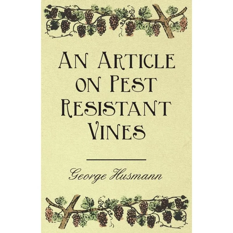 An Article on Pest Resistant Vines