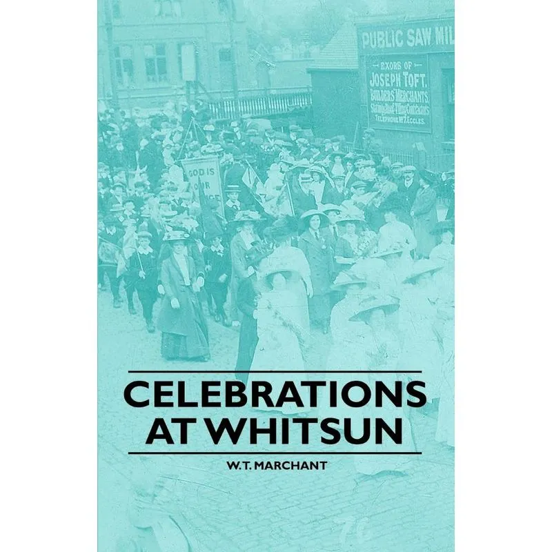 Celebrations At Whitsun