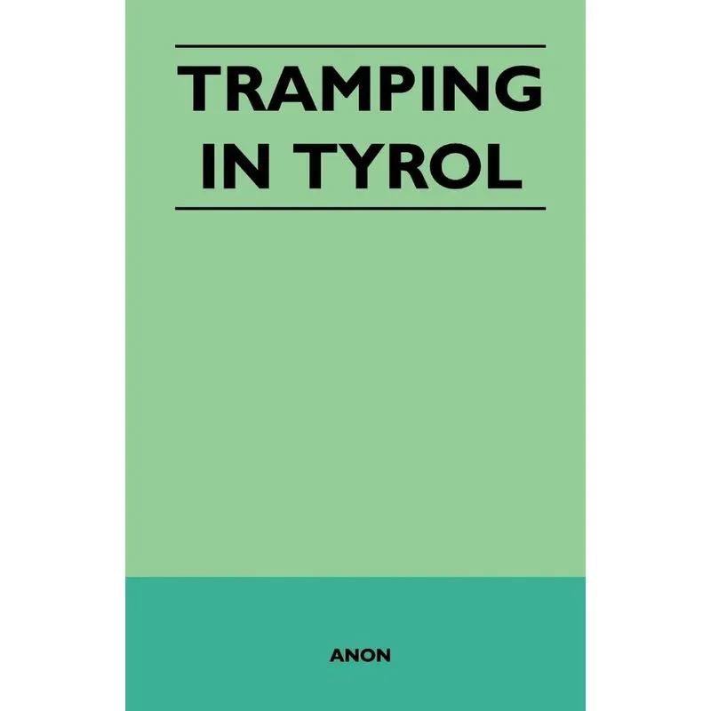 Tramping in Tyrol