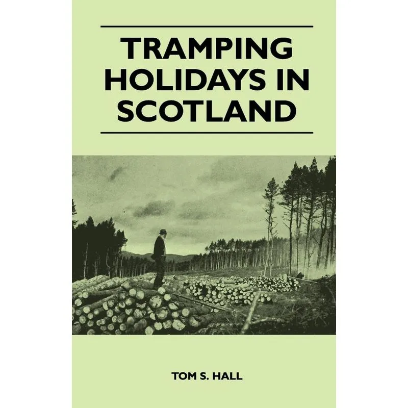 Tramping Holidays in Scotland