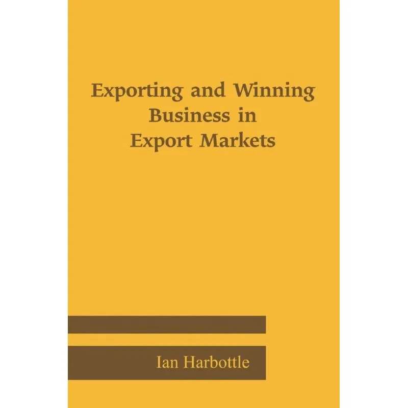 Exporting and Winning Business in Export Markets
