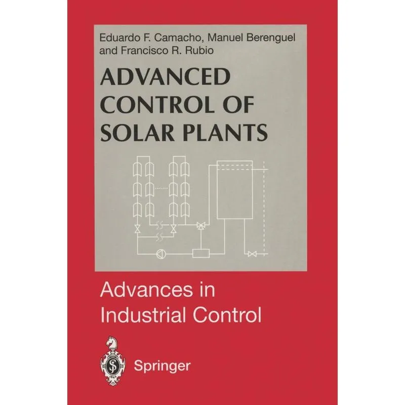 Advanced Control of Solar Plants