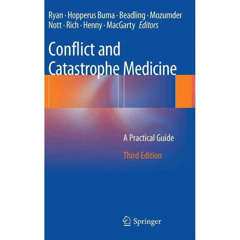 Conflict and Catastrophe Medicine