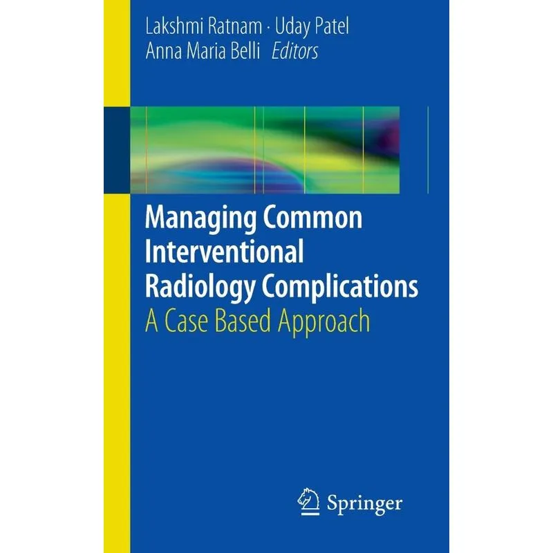 Managing Common Interventional Radiology Complications