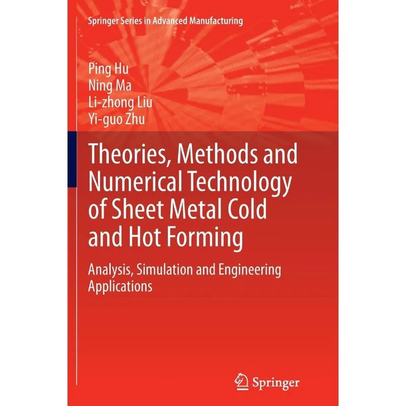 Theories, Methods and Numerical Technology of Sheet Metal C