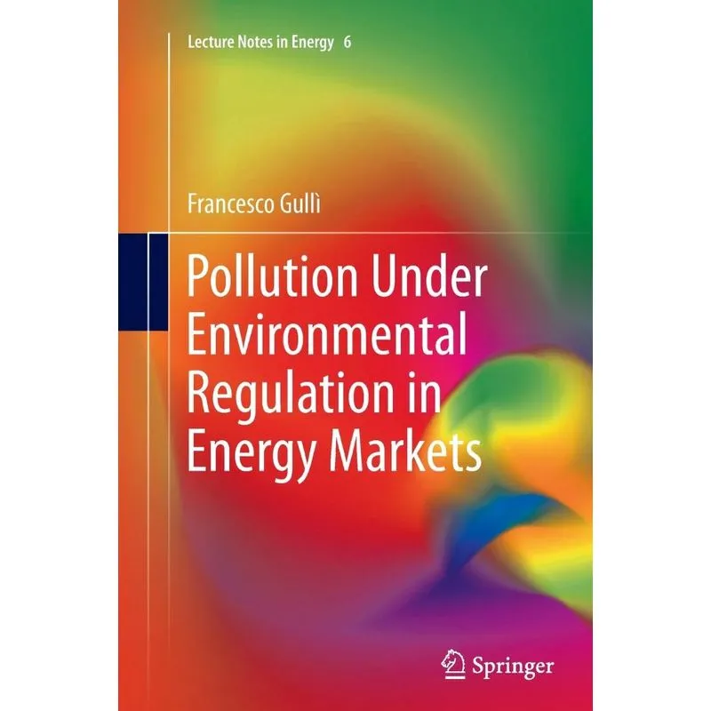 Pollution Under Environmental Regulation in Energy Markets
