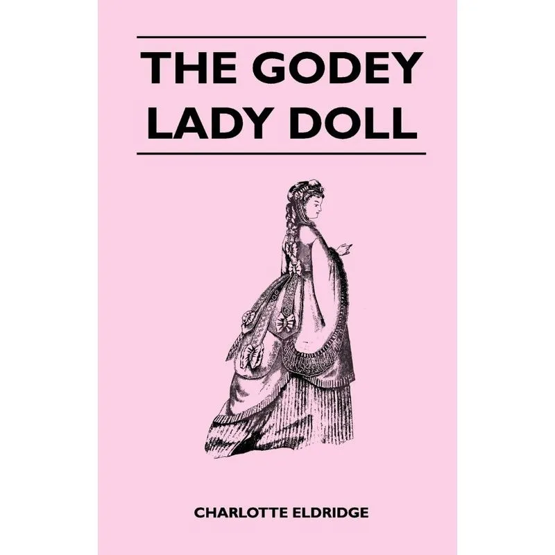 The Godey Lady Doll