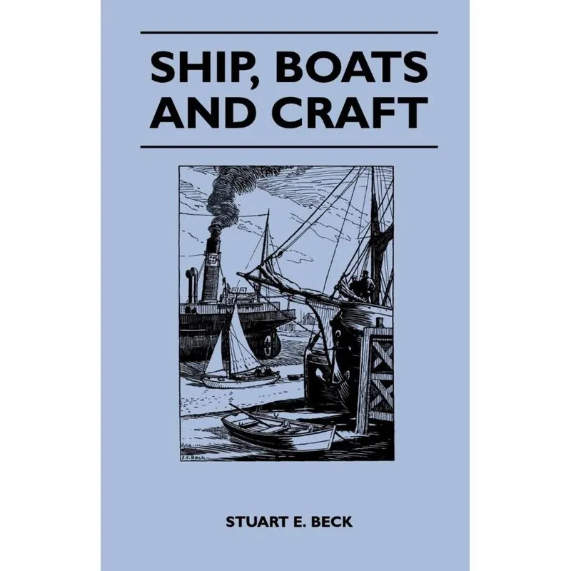 Ship, Boats and Craft