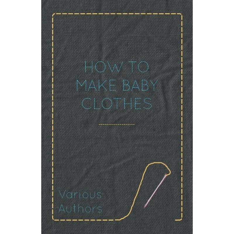 How to Make Baby Clothes