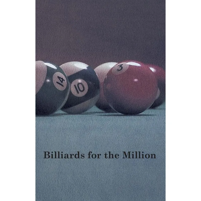 Billiards for the Million