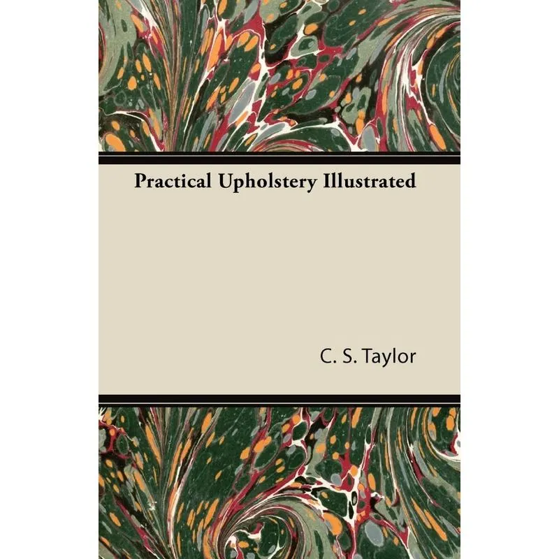 Practical Upholstery Illustrated