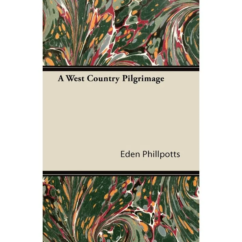 A West Country Pilgrimage
