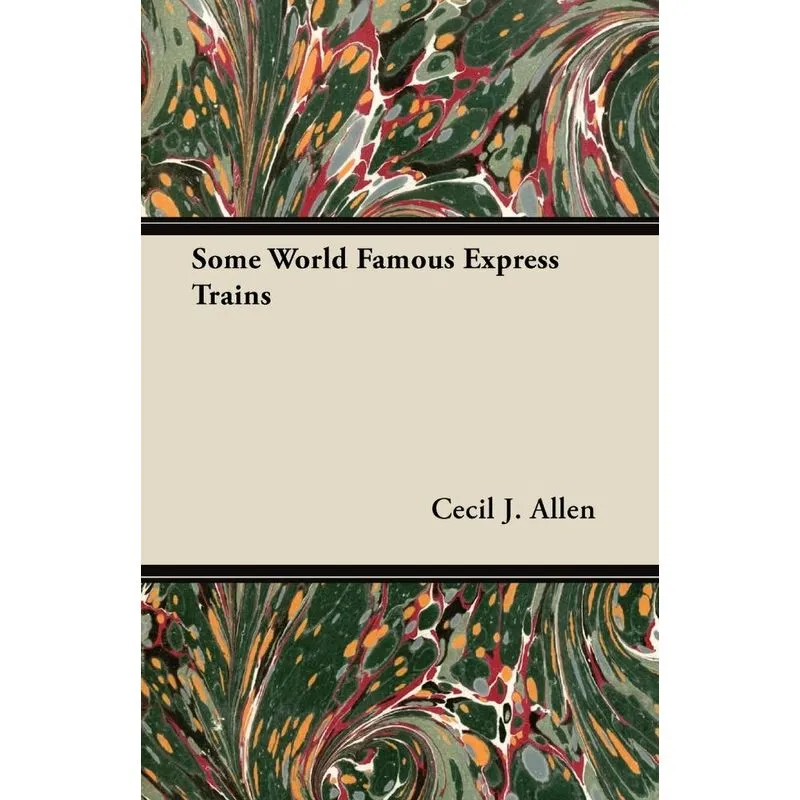 Some World Famous Express Trains