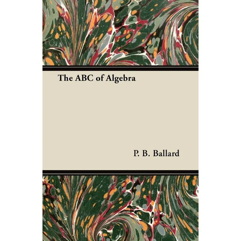 The ABC of Algebra