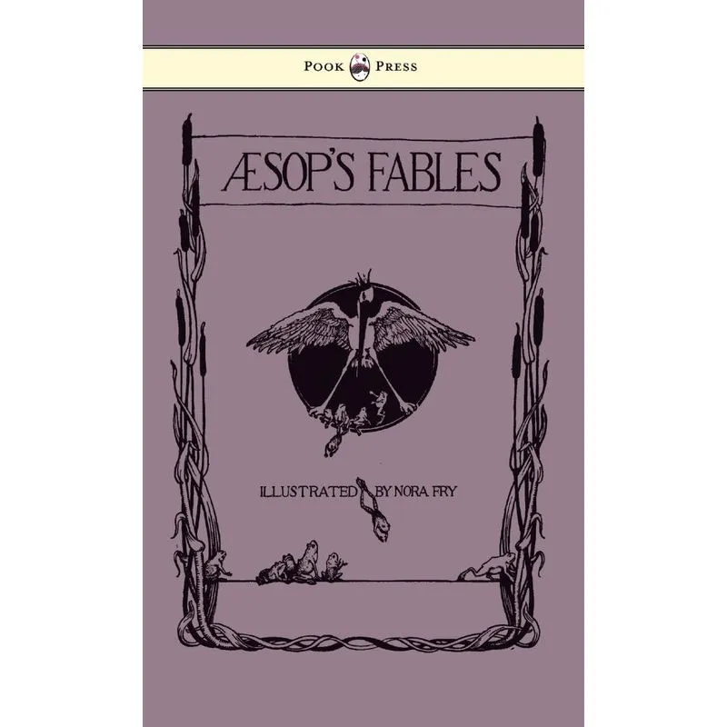 Aesops Fables - Illustrated in Black and White By Nora Fry