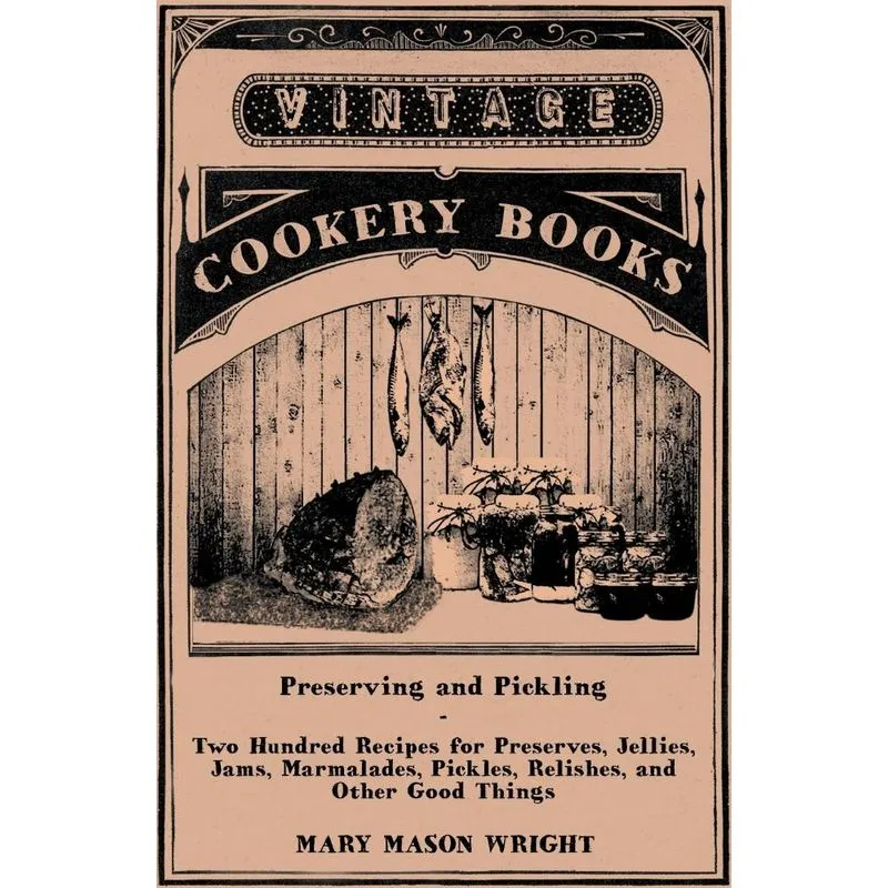 Preserving and Pickling