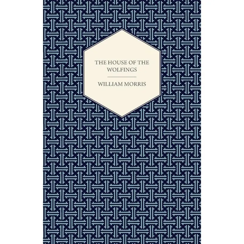 The House of the Wolfings (1888)