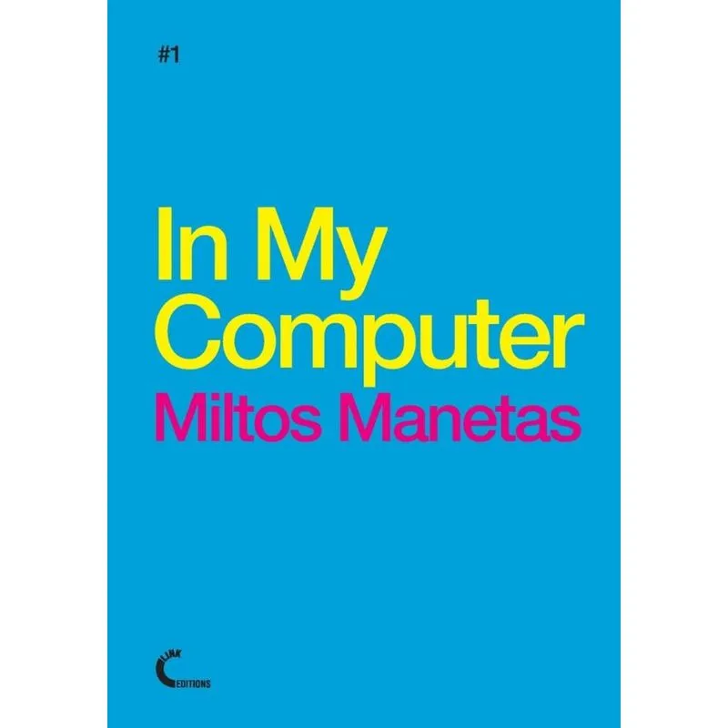 In My Computer - Miltos Manetas