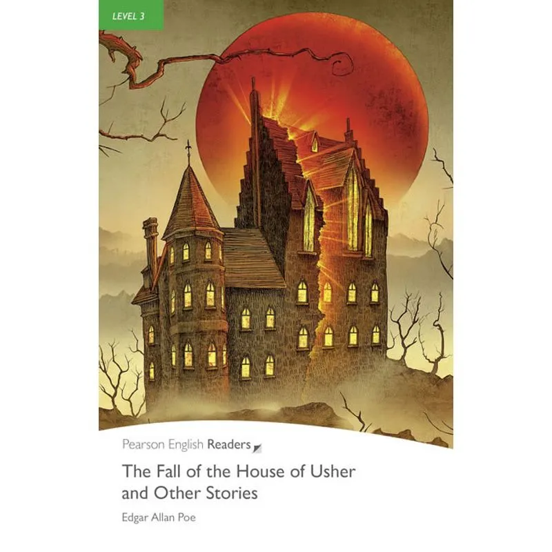 The Fall Of The House Of Usher And Other Stories - Level 3 - With Mp3 Pack