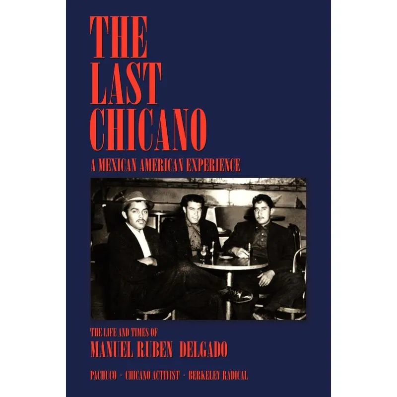 The Last Chicano