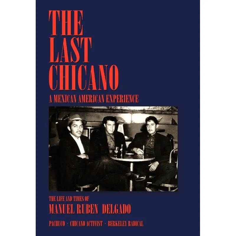 The Last Chicano