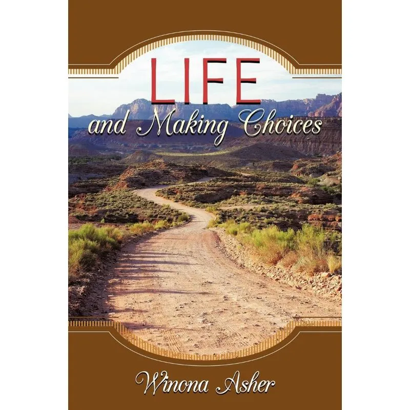 Life And Making Choices