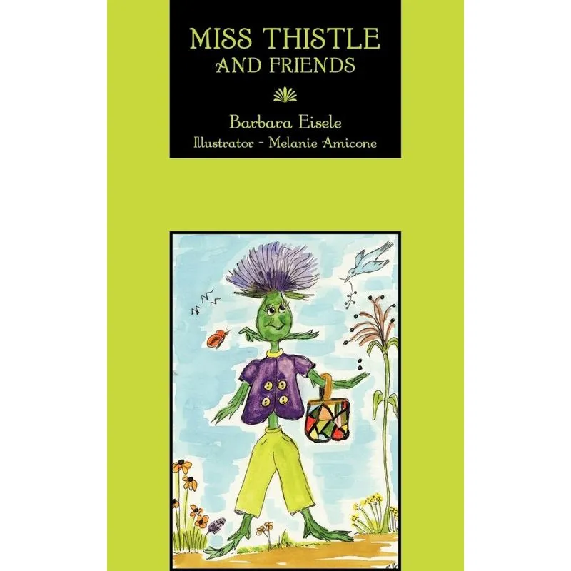 Miss Thistle and Friends