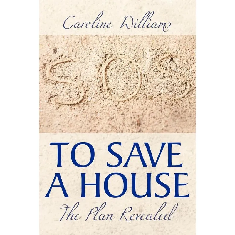 To Save a House
