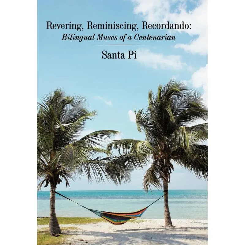 Revering, Reminiscing, Recordando