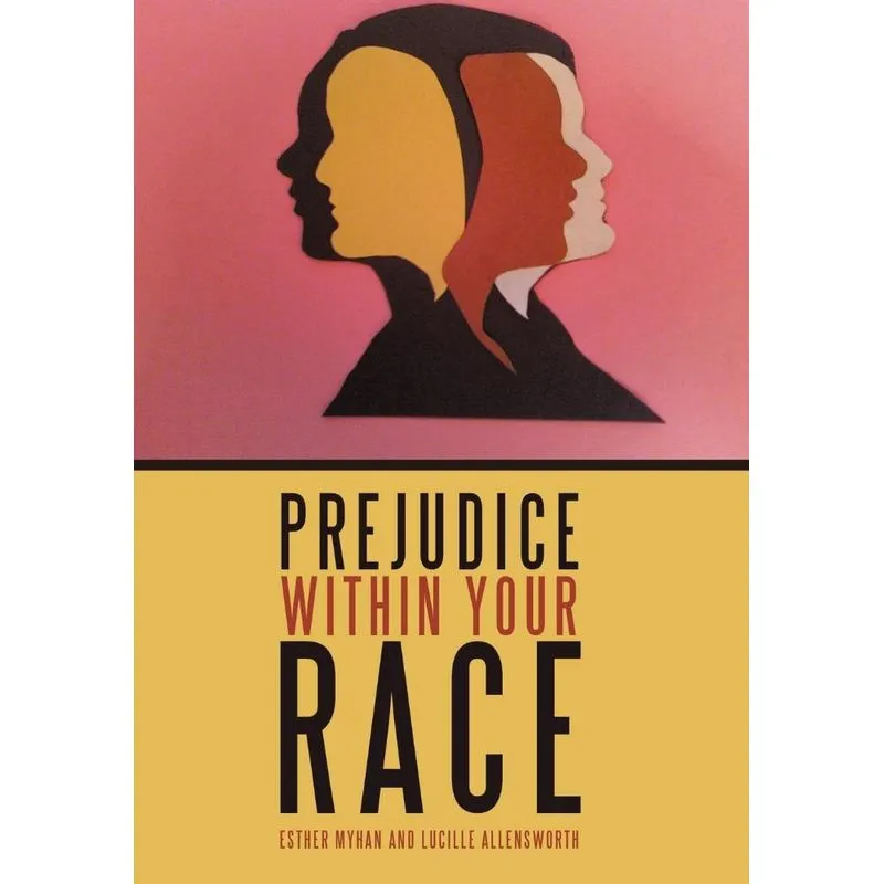 Prejudice Within Your Race