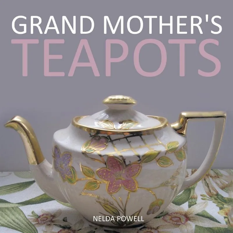 Grand Mothers Teapots