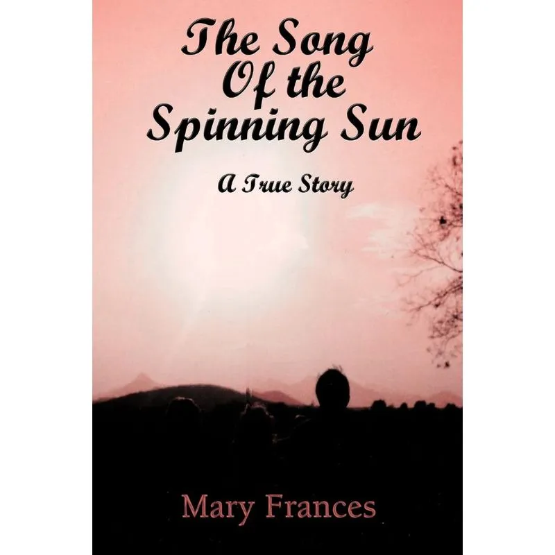 The Song of the Spinning Sun