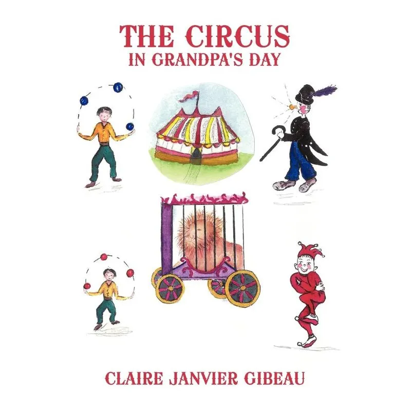 The Circus in Grandpas Day