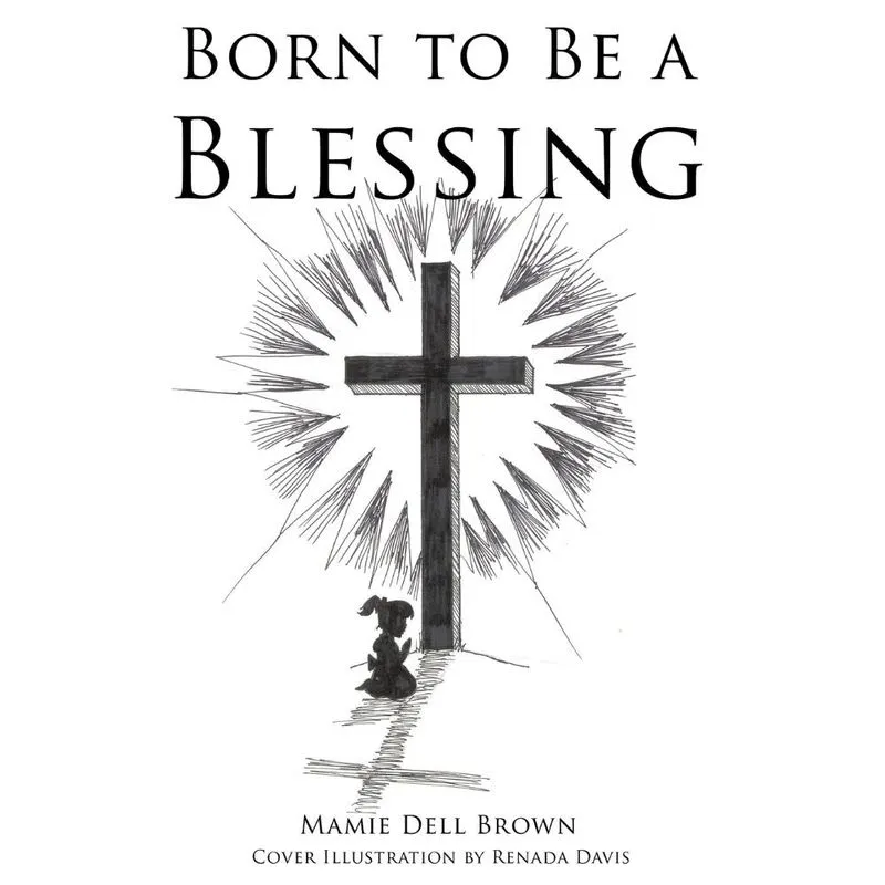 Born To Be A Blessing