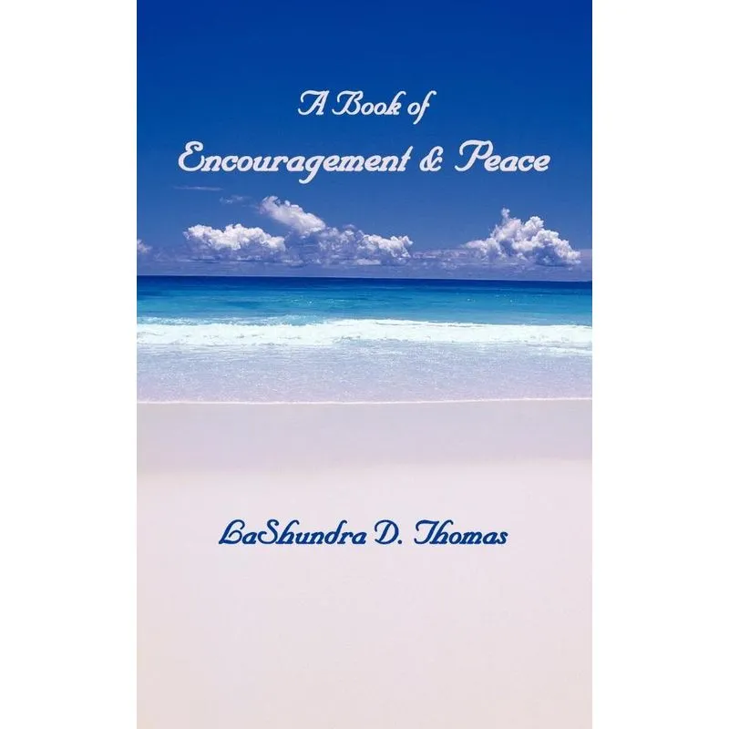 A Book of Encouragement & Peace