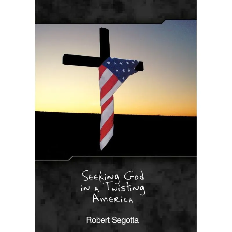 Seeking God in a Twisting America